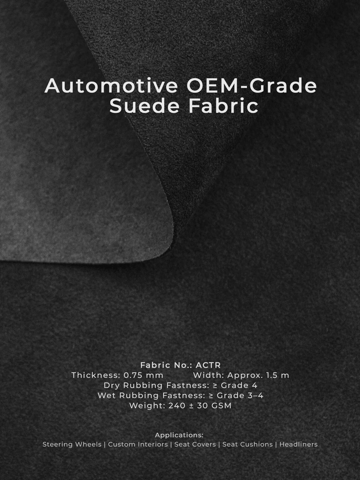 Automotive OEM-Grade Suede Fabric for Car Interiors 240GSM – ACTR