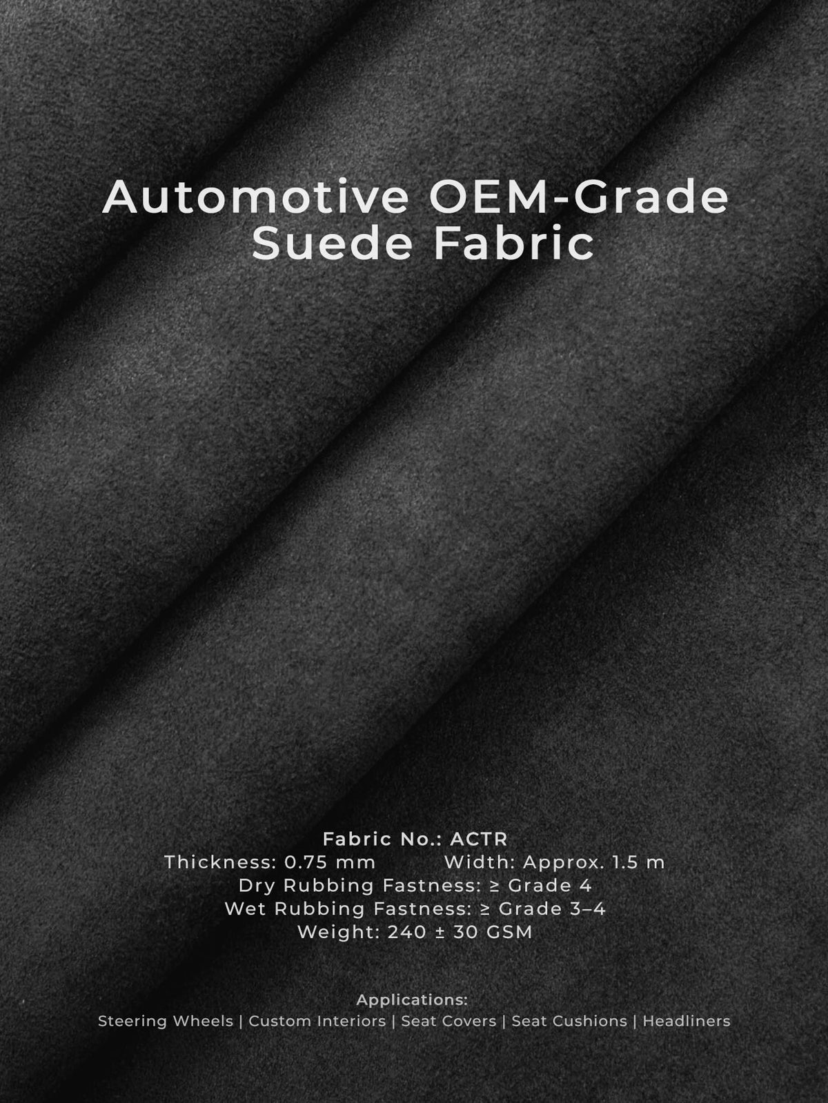 Automotive OEM-Grade Suede Fabric for Car Interiors 240GSM – ACTR